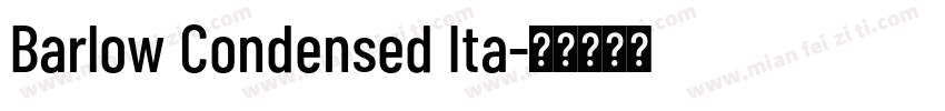 Barlow Condensed Ita字体转换
